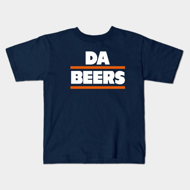 DA BEERS, Chicago Bears themed Kids T-Shirt by FanSwagUnltd